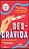 DESGRAVIDA - Imagem 1