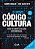 NOVO CÓDIGO DA CULTURA, O - EDIÇÃO REVISTA É AMPLIADA - Imagem 1
