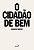 O CIDADÃO DE BEM - Imagem 1