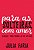PARA AS SOLTEIRAS, COM AMOR - Imagem 1