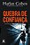 QUEBRA DE CONFIANÇA - Imagem 1