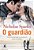 O GUARDIÃO- PEQUENO - Imagem 1