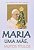 MARIA, UMA MÃDE, MUITOS TÍTULOS - Imagem 1