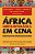 ÁFRICA CONTEMPORÂNEA EM CENA - Imagem 1