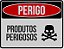 Placa Perigo Produtos Perigosos-        Dúvidas Chamar WhatsApp - Imagem 1