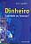 Dinheiro, Sanidade ou Loucura - Imagem 1