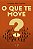O Que Te Move? - Imagem 1