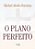 O Plano Perfeito - Imagem 1