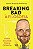 Breaking Bad E A Filosofia - Imagem 1
