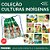 Coleção Culturas Indígenas: Programa Educação Infantil E Fundamental I - Sacochila - Imagem 1