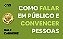 Como falar em público e convencer pessoas - Dale Carnegie - Imagem 3