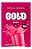 BOLD WHEY SACHE 30gr SABOR MOUSSE DE MORANGO - Imagem 1