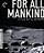 4K UHD + Blu-Ray Para Toda Uma Humanidade | For All Mankind - Al Reinert - Imagem 1