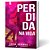 Perdida na vida - Imagem 1