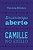 Em um tempo aberto; Camille no exílio - Imagem 1
