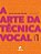 A arte da técnica vocal - Caderno 1 - Imagem 1