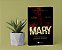 Mary: A lenda como você nunca viu - Imagem 1