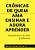 Crônicas de quem ama ensinar e adora aprender - Imagem 1