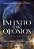 Infinito Sobre Opostos: III - Plano Espiritual - Imagem 1