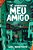 Te Apresento Meu Amigo - Imagem 1