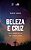 Beleza e cruz - Imagem 1
