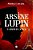 Arsène Lupin - O Ladrão de Casaca - Imagem 1