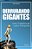 Derrubando Gigantes - Imagem 1