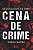 Os Diálogos de uma cena de Crime - Imagem 1