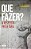 Que Fazer? A Resposta Proletária - Imagem 1