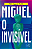 MIGUEL, O INVISÍVEL - Imagem 1