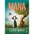 Mana - A Menina Que Nasceu da Macieira - Imagem 1