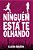 Ninguém está te olhando - Imagem 1