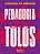 Pedagogia dos Tolos - Imagem 1