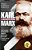 karl Marx - O Incompreendido - Imagem 1