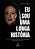 Eu sou uma longa história - Imagem 1