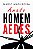 Amado Homem-Aedes - Imagem 1