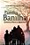 Família Banilha - Entre a Fé e o Destino - Imagem 1