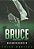 Bruce - Um homem da máfia, Irmãos da Máfia, livro 3 - Imagem 1