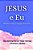 Jesus e Eu - Minha mais antiga amizade - Imagem 1