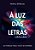 À Luz das Letras: Oráculo - Imagem 1