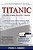 Titanic: Lições sobre Riscos e Crises - Imagem 1