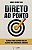 Direto ao ponto - Imagem 1