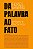 Da palavra ao fato: artigos e discursos - Imagem 1