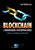 Blockchain e Organizações Descentralizadas - Imagem 1