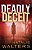 Deadly Deceit - Imagem 1