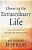 Choosing the Extraordinary Life - Imagem 1