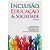 Inclusão, Educação e Sociedade - Volume 3 - Imagem 1