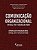 Comunicação organizacional: Liderança, crise e comunicação digital / Comunicación Organizacional - Imagem 1