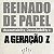 REINADO DE PAPEL - Accountability, Desculpability e a Geração Z - Imagem 1