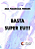 Basta Super Eu!!! - Imagem 1